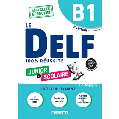 Bild av Le DELF Junior et Scolaire B1 100% Réussite édition 2022 2023 Livre + didierfle.app: Nouvelles Epreuves