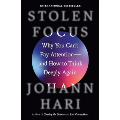 Bild av Stolen Focus: Why You Can&#039;t Pay Attention and How to Think Deeply Again