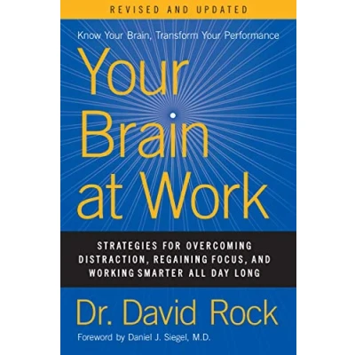 Bild av Your Brain at Work: Strategies for Overcoming Distraction, Regaining Focus, and Working Smarter All Day Long