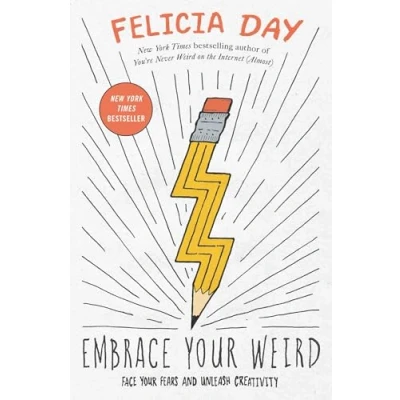 Bild av Embrace Your Weird: Face Fears and Unleash Creativity