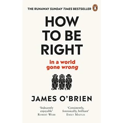 Bild av How To Be Right: . In a World Gone Wrong