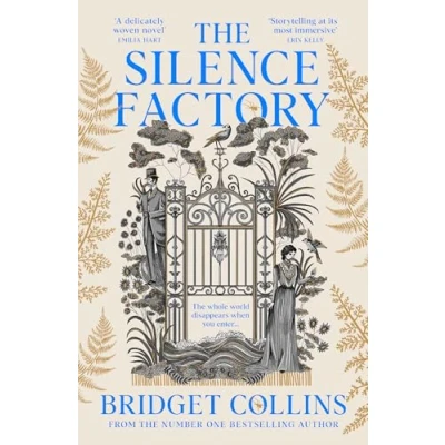 Bild av THE Silence Factory: A SUNDAY TIMES BESTSELLER and utterly gripping haunting new historical novel from author of BINDING NAKED LIGHT