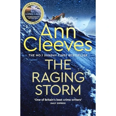 Bild av the Raging Storm: A new page turning mystery from number one bestselling author of Vera and Shetland