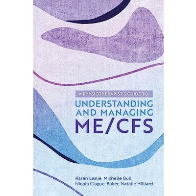 Bild av A Physiotherapist&#039;s Guide to Understanding and Managing ME/CFS