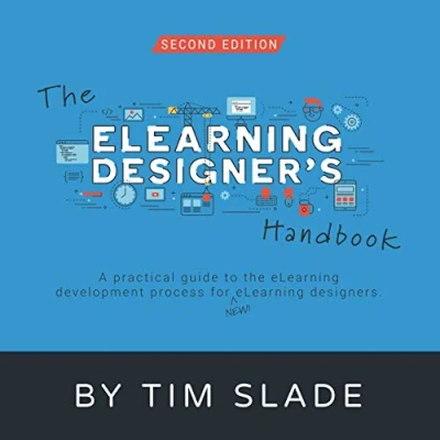 Bild av the eLearning Designer&#039;s Handbook: A Practical Guide to Development Process for New Designers