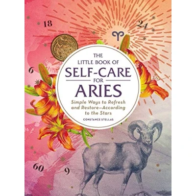Bild av the Little Book of Self Care for Aries: Simple Ways to Refresh and Restore―According Stars