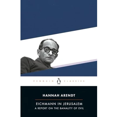Bild av Eichmann in Jerusalem: A Report on the Banality of Evil