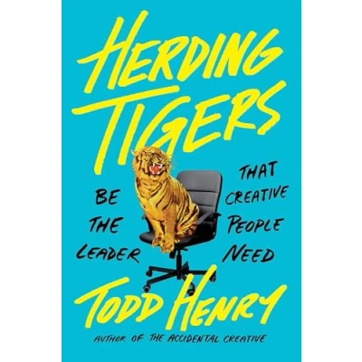 Bild av Herding Tigers: Be the Leader That Creative People Need