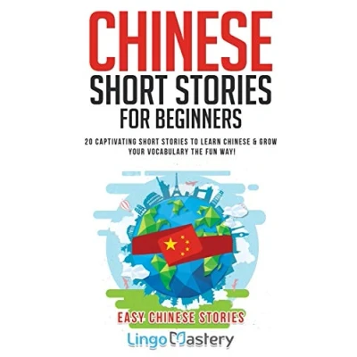 Bild av Chinese Short Stories For Beginners: 20 Captivating to Learn &amp; Grow Your Vocabulary the Fun Way!: 1