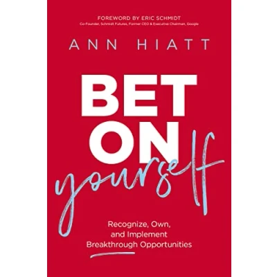 Bild av Bet on Yourself ITPE: Recognize, Own, and Implement Breakthrough Opportunities