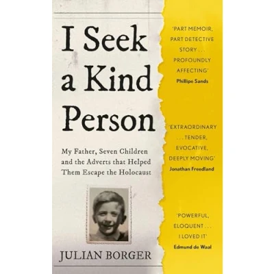 Bild av I Seek a Kind Person: My Father, Seven Children and the Adverts that Helped Them Escape Holocaust