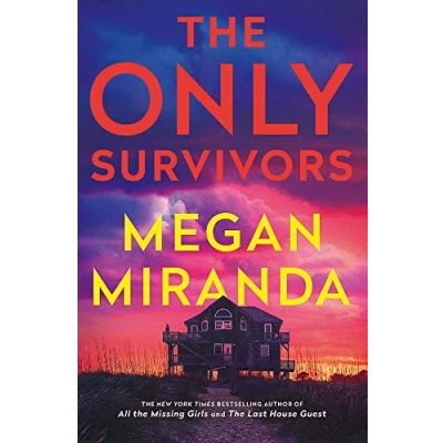 Bild av THE Only Survivors: tense, gripping thriller from author of Reese Book Club pick LAST HOUSE GUEST