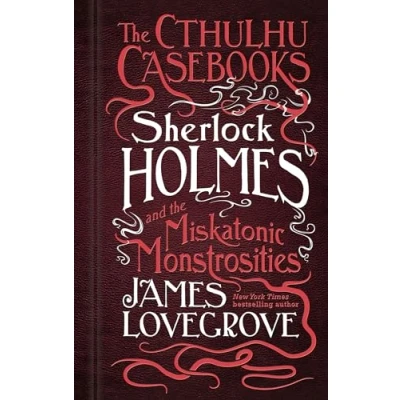 Bild av the Cthulhu Casebooks Sherlock Holmes and Miskatonic Monstrosities