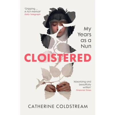 Bild av Cloistered: a gripping memoir of life as nun, Radio 4 Book the Week