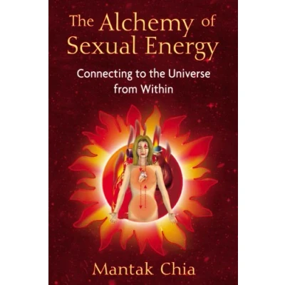 Bild av the Alchemy of Sexual Energy: Connecting to Universe from Within