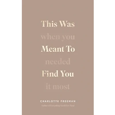 Bild av This Was Meant to Find You: When You Needed It Most