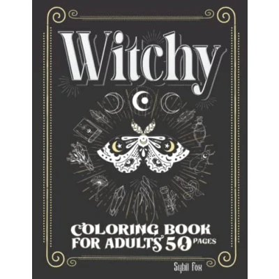 Bild av Witchy Coloring Book for Adults: 50 Modern Witch Pages Gothic Magical Witchcraft Art with Potions, of Shadows, Celestial Moon Magic, ... Objects, Witches &amp; more to Distress and Relax
