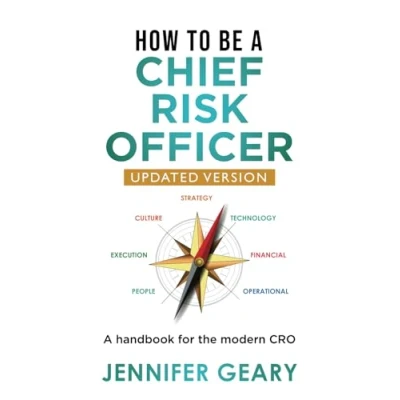Bild av How to be A Chief Risk Officer: handbook for the modern CRO: 2