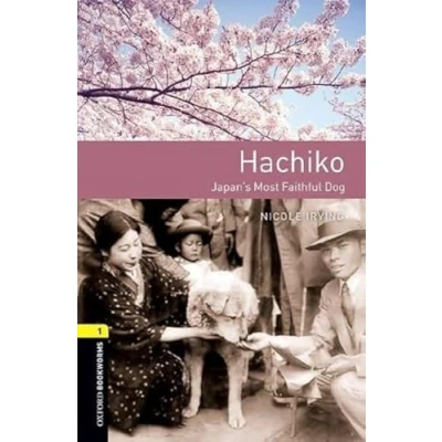 Bild av Level 1. Hachiko: Japan&#039;s Most Faithful Dog Graded Readers for Secondary and Adult Learners 3/E (Pap