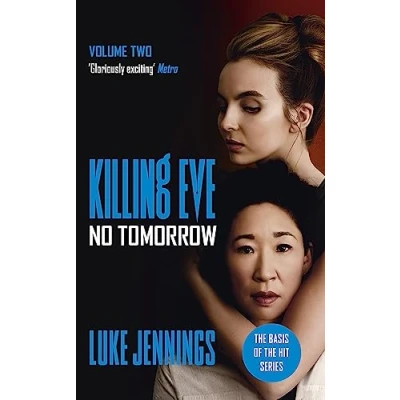 Bild av Killing Eve: No Tomorrow: the basis of hit series
