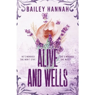 Bild av Alive and Wells: The must read, small town spicy cowboy romance that will have you LASSOED