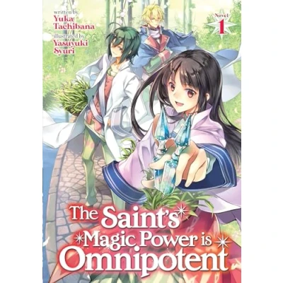 Bild av The Saint&#039;s Magic Power is Omnipotent (Light Novel) Vol. 1