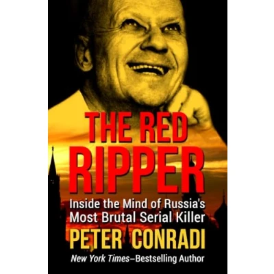 Bild av the Red Ripper: Inside Mind of Russia&#039;s Most Brutal Serial Killer