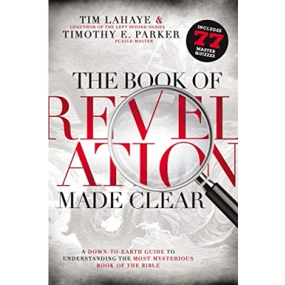Bild av the Book of Revelation Made Clear: A Down to Earth Guide Understanding Most Mysterious Bible