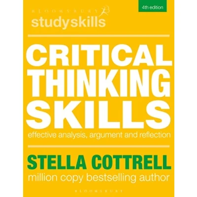 Bild av Critical Thinking Skills: Effective Analysis, Argument and Reflection