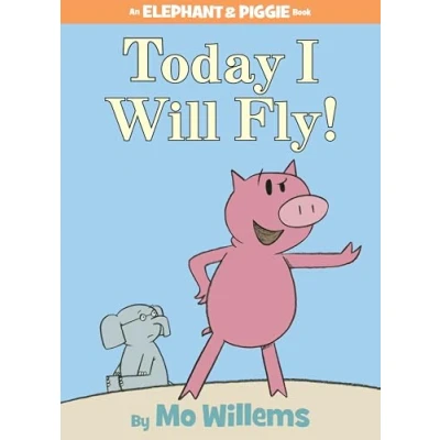 Bild av Today I Will Fly! An Elephant and Piggie Book