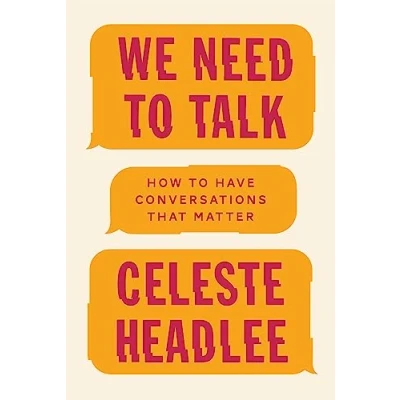 Bild av We Need to Talk: How Have Conversations That Matter