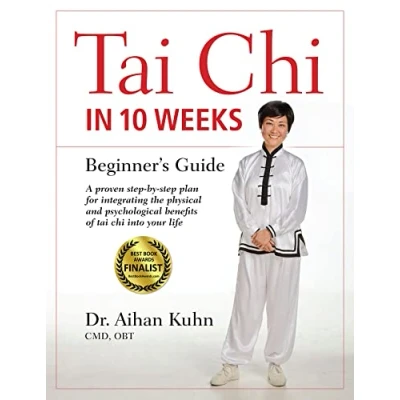 Bild av Tai Chi In 10 Weeks: A Beginner&#039;s Guide