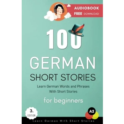 Bild av 100 German Short Stories For Beginners Learn With Stories: Audiobook Free Download