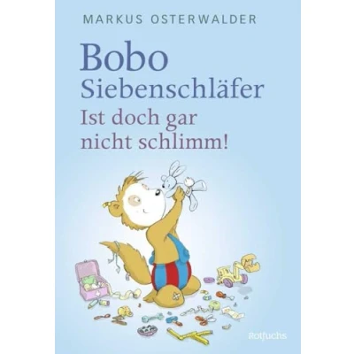 Bild av Bobo Siebenschläfer: Ist doch gar nicht schlimm!: Vorlesegeschichten ab 4 Jahren: 1