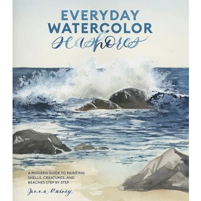 Bild av Everyday Watercolor Seashores: A Modern Guide to Painting Shells, Creatures, and Beaches Step by