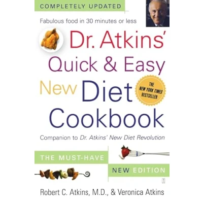 Bild av Dr. Atkins&#039; Quick &amp; Easy New Diet Cookbook: Companion to Revolution