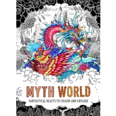 Bild av Myth World: Fantastical Beasts to Colour and Explore