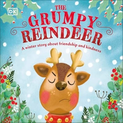 Bild av The Grumpy Reindeer: A Winter Story About Friendship and Kindness