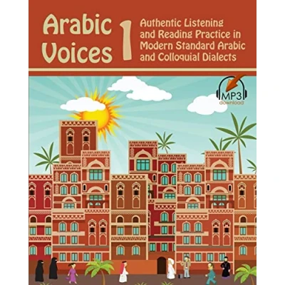 Bild av Arabic Voices 1: Authentic Listening and Reading Practice in Modern Standard Colloquial Dialects