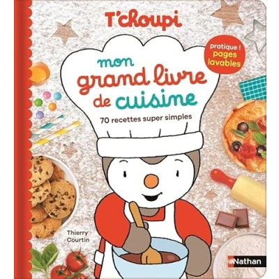Bild av T&#039;choupi mon grand livre de cuisine pour enfants 70 recettes super simples, dès 3 ans (livre enfants)