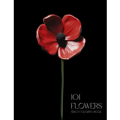 Bild av 101 Flowers Adult Coloring Book: Beautiful Blooming on Black Background, Relaxing and Stress Relieving Pages