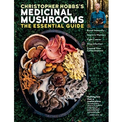 Bild av Christopher Hobbs&#039;s Guide to Medicinal Mushrooms: Boost Immunity, Improve Memory, Fight Cancer, Stop Infection, and Expand Your Consciousness