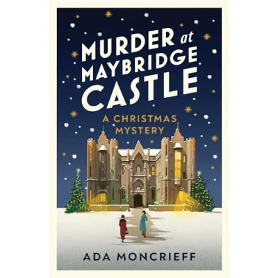 Bild av murder at Maybridge Castle: the new mystery to escape with this winter from &#039;modern rival Agatha Christie&#039;