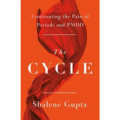 Bild av the Cycle: Confronting Pain of Periods and PMDD