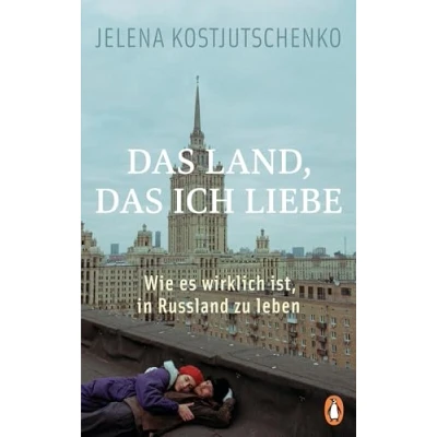 Bild av das Land, ich liebe: Wie es wirklich ist, in Russland zu leben