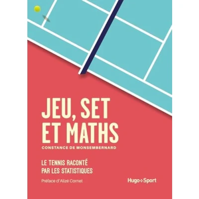 Bild av Jeu set et maths: Le tennis raconté par les statistiques