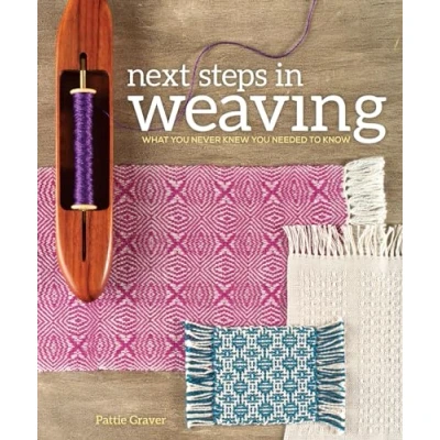 Bild av Next Steps In Weaving: What You Never Knew Needed to Know