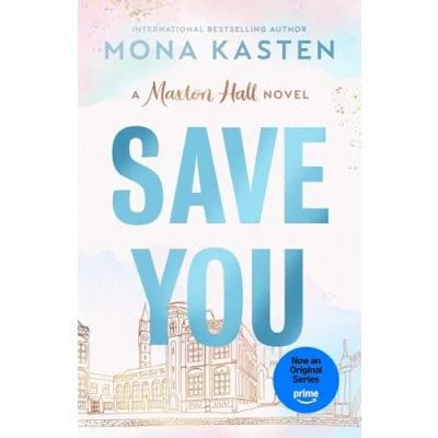 Bild av Save You: the international BookTok sensation behind Amazon Prime series MAXTON HALL: 2