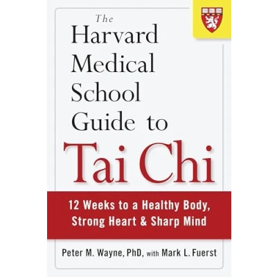 Bild av The Harvard Medical School Guide to Tai Chi: 12 Weeks a Healthy Body, Strong Heart, and Sharp Mind