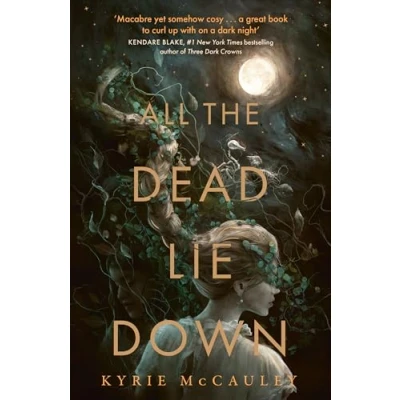 Bild av All the Dead Lie Down: A chilling debut horror thriller